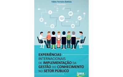 ICAA prefacia Livro “Experiências Internacionais Implementação Gestão do Conhecimento Setor Público”